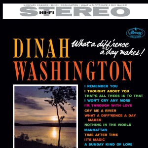 WASHINGTON, DINAH - WHAT A DIFF'RENCE A DAY MAKES! (VERVE VAULT)