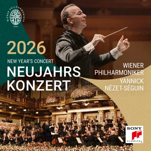 WIENER PHILHARMONIKER & YANNICK NÉZET-SÉGUIN - NEUJAHRSKONZERT 2026 / NEW YEAR'S CONCERT 2026