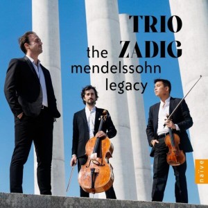 TRIO ZADIG - MENDELSSOHN LEGACY: COMPLETE PIANO TRIOS