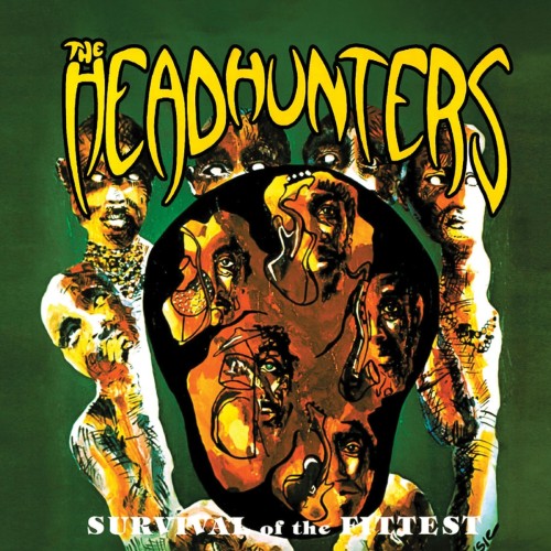 HEADHUNTERS, THE - SURVIVAL OF THE FITTEST