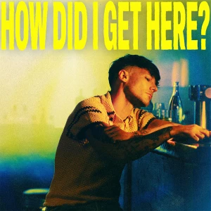 TOMLINSON, LOUIS - HOW DID I GET HERE? (DELUXE)