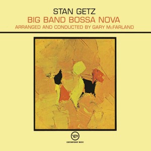 GETZ, STAN - BIG BAND BOSSA NOVA