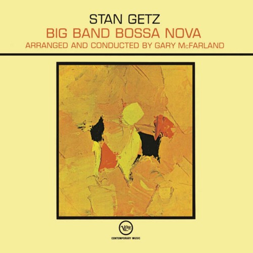 GETZ, STAN - BIG BAND BOSSA NOVA