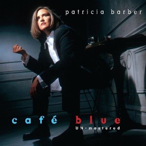 BARBER, PATRICIA - CAFE BLUE (UN-MASTERED)