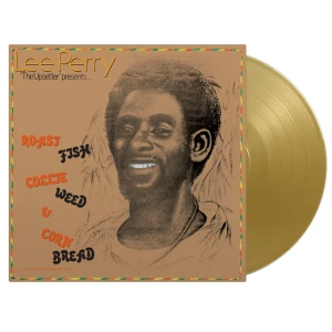 PERRY, LEE 'SCRATCH' - ROAST FISH COLLIE WEED & CORN BREAD (GOLD VINYL)