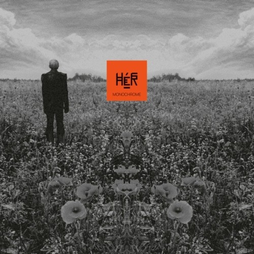 HER - MONOCHROME