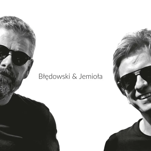 BŁĘDOWSKI, PAWEŁ/ ŁUKASZ JEMIOŁA - BŁĘDOWSKI & JEMIOŁA
