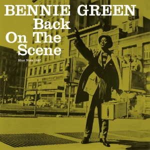 GREEN, BENNIE - BACK ON THE SCENE (TONE POET MONO)