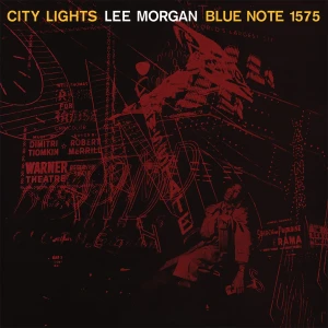 MORGAN, LEE - CITY LIGHTS (TONE POET)