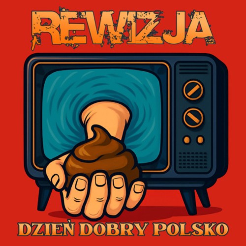REWIZJA - DZIEŃ DOBRY POLSKO