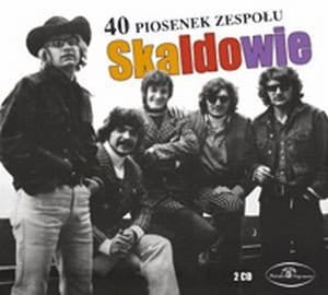 SKALDOWIE - 40 PIOSENEK ZESPOLU SKALDOWIE