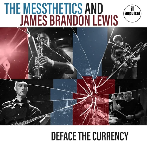MESSTHETICS, THE/ JAMES BRANDON LEWIS - DEFACE THE CURRENCY