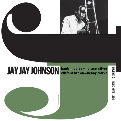 JOHNSON, J.J. - THE EMINENT JAY JAY JOHNSON, VOLUME 2 (MONO BLUE NOTE CLASSIC)