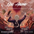 NDR RADIOPHILHARMONIE & MICHAEL ENGLAND - EPIC ANIME