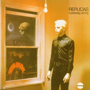 TUBEWAY ARMY - REPLICAS