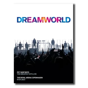 PET SHOP BOYS - DREAMWORLD: THE GREATEST HITS LIVE AT THE ROYAL ARENA COPENHAGEN