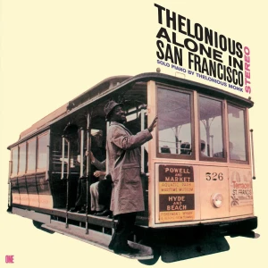 MONK, THELONIOUS - THELONIOUS ALONE IN SAN FRANCISCO (ORIGINAL JAZZ CLASSICS)