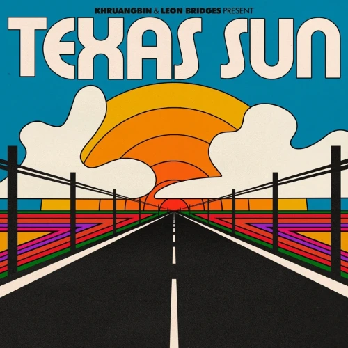 KHRUANGBIN/ LEON BRIDGES - TEXAS SUN EP