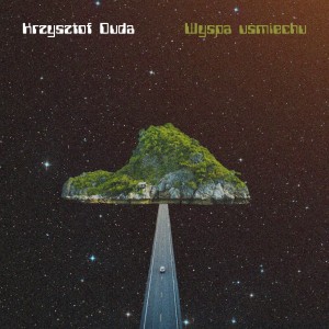 DUDA, KRZYSZTOF - WYSPA UŚMIECHU