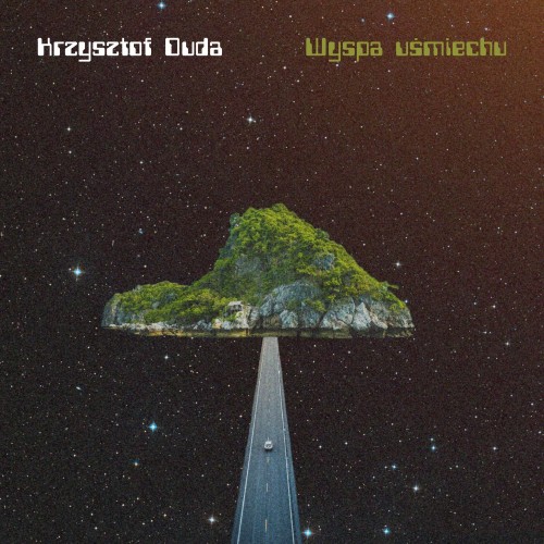DUDA, KRZYSZTOF - WYSPA UŚMIECHU