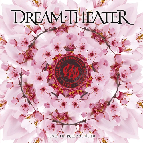 DREAM THEATER - LOST NOT FORGOTTEN ARCHIVES: LIVE IN TOKYO, 2010