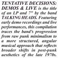 TALKING HEADS - TENTATIVE DECISIONS: DEMOS & LIVE