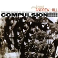 HILL, ANDREW - COMPULSION!!!!! (TONE POET)