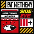 METHENY, PAT - SIDE-EYE III +