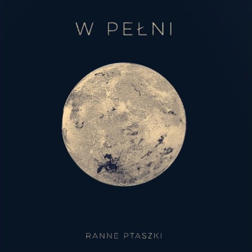 RANNE PTASZKI - W PEŁNI