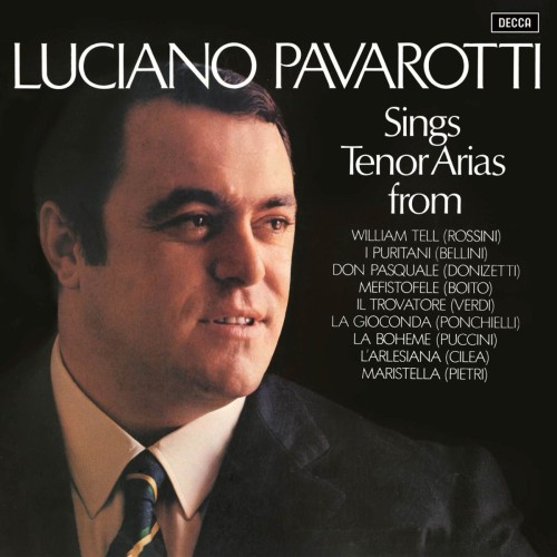 PAVAROTTI, LUCIANO - TENOR ARIAS FROM ITALIAN OPERA