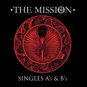 MISSION, THE - SINGLES A'S & B'S
