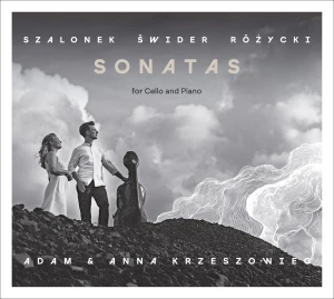 KRZESZOWIEC, ANNA/ ADAM KRZESZOWIEC - SONATY NA WIOLONCZELĘ I FORTEPIAN