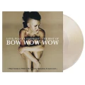 BOW WOW WOW - LOVE, PEACE & HARMONY: THE BEST OF (LIGHT GOLD VINYL)