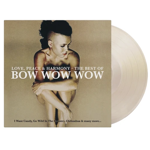 BOW WOW WOW - LOVE, PEACE & HARMONY: THE BEST OF (LIGHT GOLD VINYL)