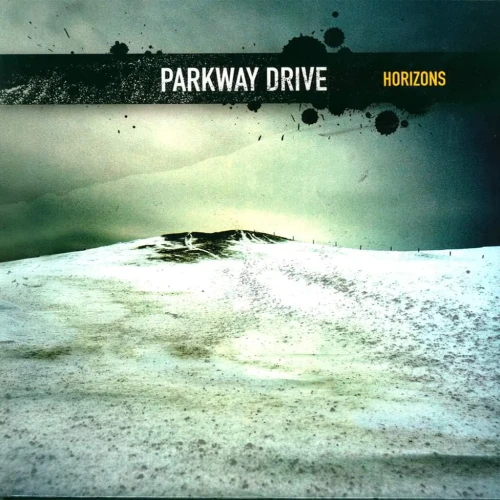 PARKWAY DRIVE - HORIZONS