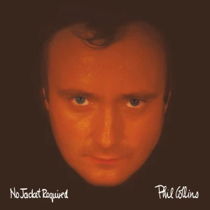 COLLINS, PHIL - NO JACKET REQUIRED (2026 REPRESS)