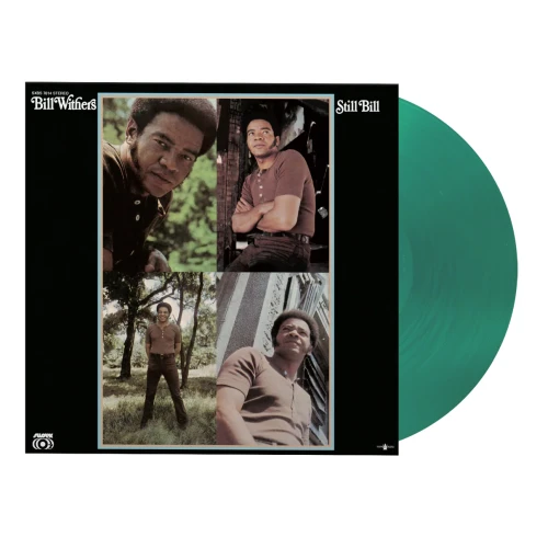 WITHERS, BILL - STILL BILL (GREEN VINYL)