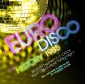 VARIOUS - EURO DISCO HISTORY 1985