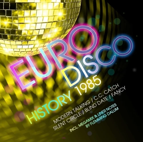 VARIOUS - EURO DISCO HISTORY 1985