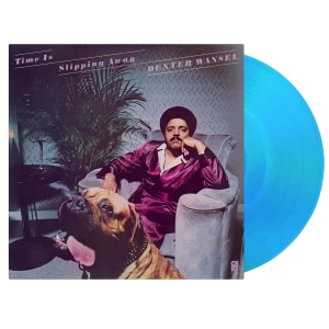 WANSEL, DEXTER - TIME IS SLIPPING AWAY (BLUE VINYL)