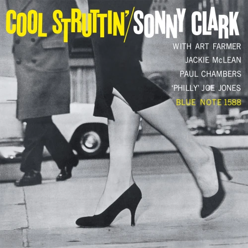 CLARK, SONNY - COOL STRUTTIN'
