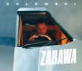 ZALEWSKI, KRZYSZTOF - ZABAWA (EDYCJA SPECJALNA)
