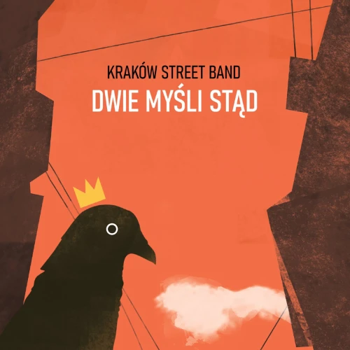 KRAKÓW STREET BAND - DWIE MYŚLI STĄD