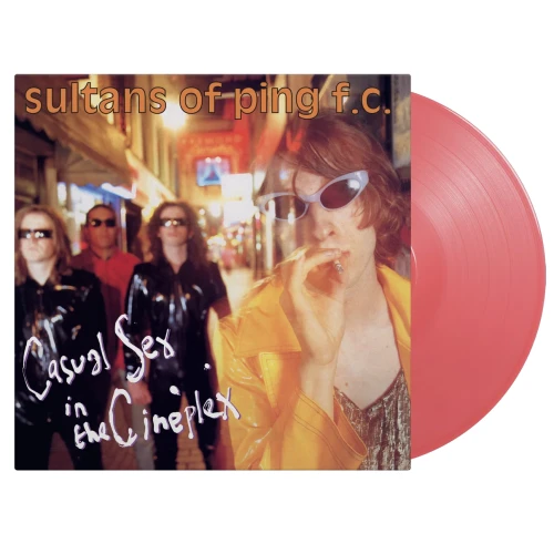 SULTANS OF PING F.C. - CASUAL SEX IN THE CINEPLEX (PINK VINYL)