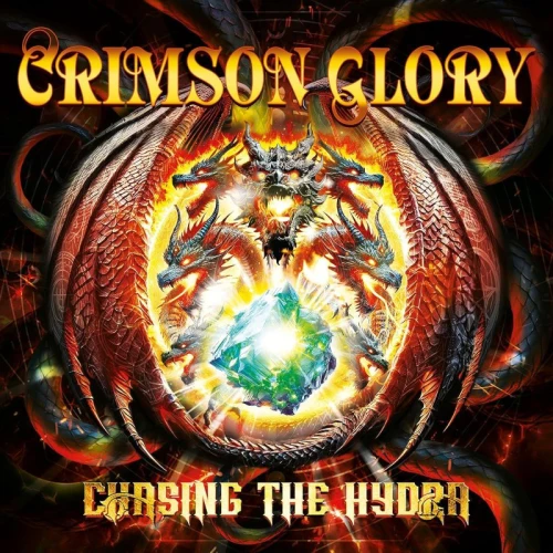 CRIMSON GLORY - CHASING THE HYDRA