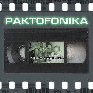 PAKTOFONIKA - KINEMATOGRAFIA (REAMSTER 2020 CLEAR VINYL)