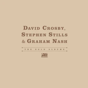 CROSBY, DAVID/ STEVEN STILLS/ GRAHAM NASH - THE SOLO ALBUMS (RSD 2026)
