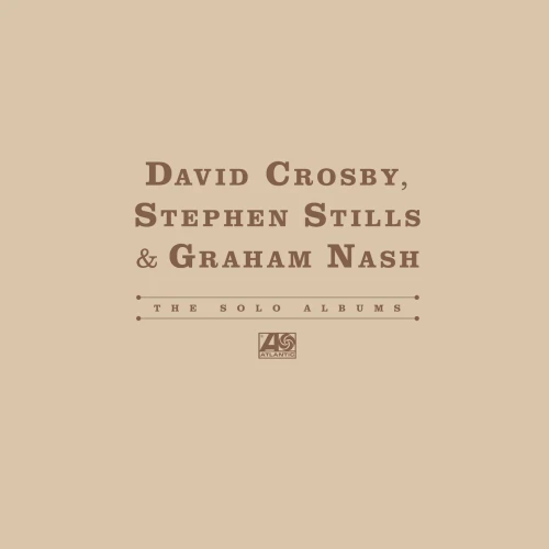 CROSBY, DAVID/ STEVEN STILLS/ GRAHAM NASH - THE SOLO ALBUMS (RSD 2026)