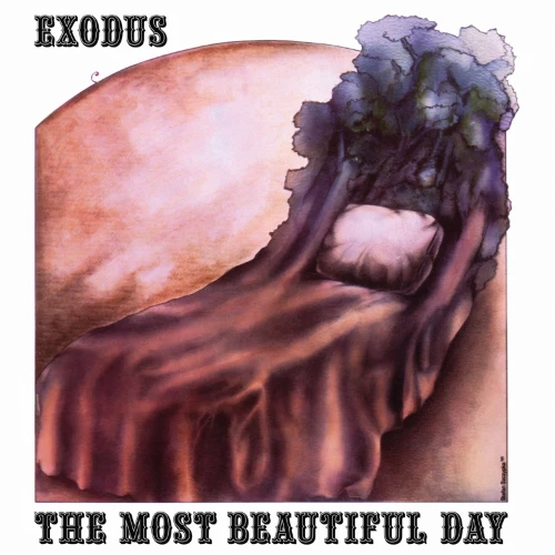 EXODUS - THE MOST BEAUTIFUL DAY