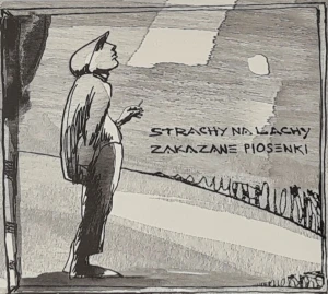 STRACHY NA LACHY - ZAKAZANE PIOSENKI
